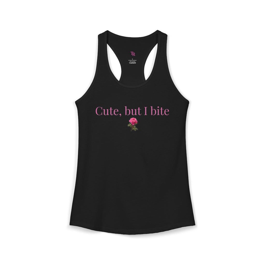 Twinky Rose “Cute, but I bite” Racerback Tank 🌹