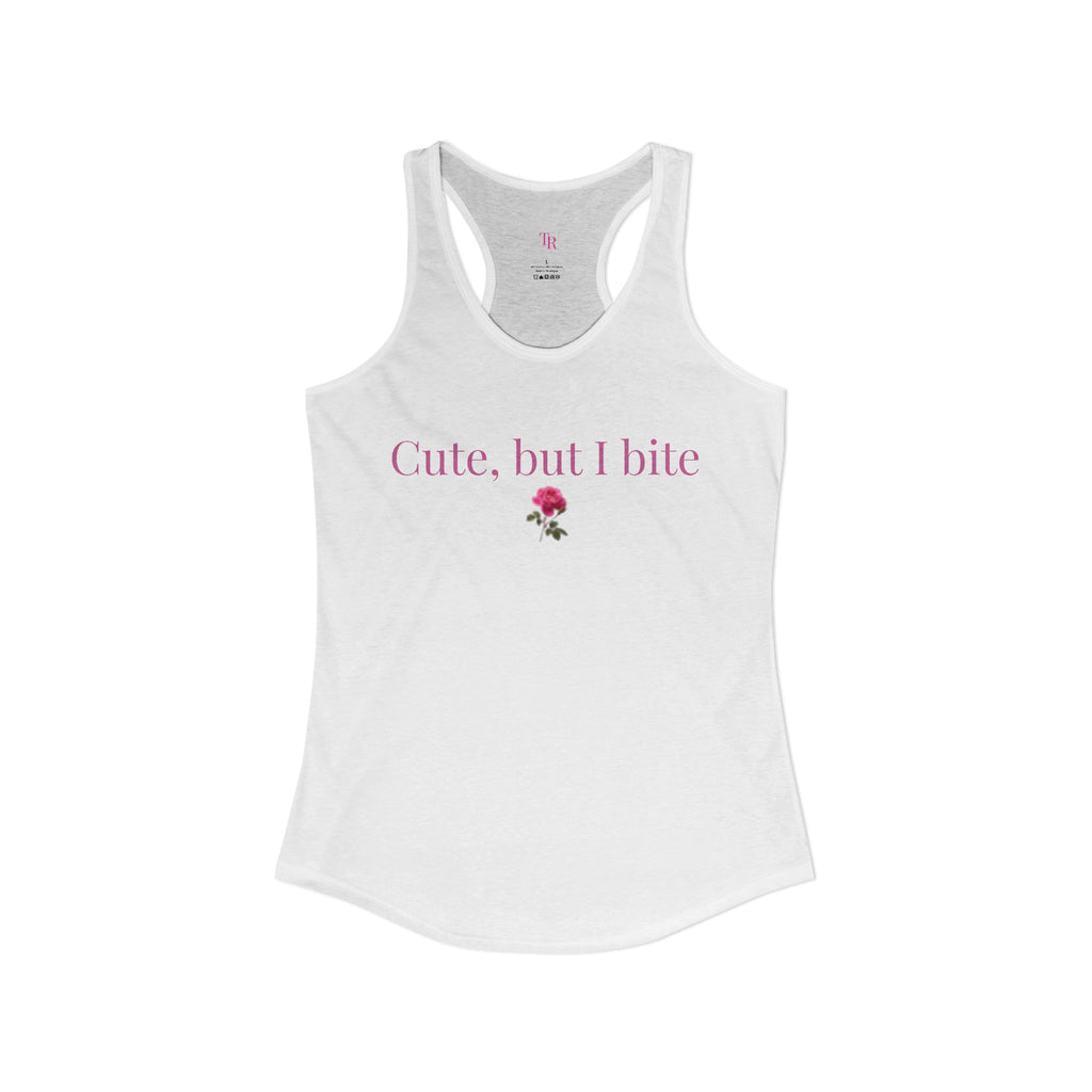Twinky Rose “Cute, but I bite” Racerback Tank 🌹