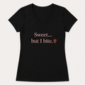 Sweet...But I Bite V-Neck